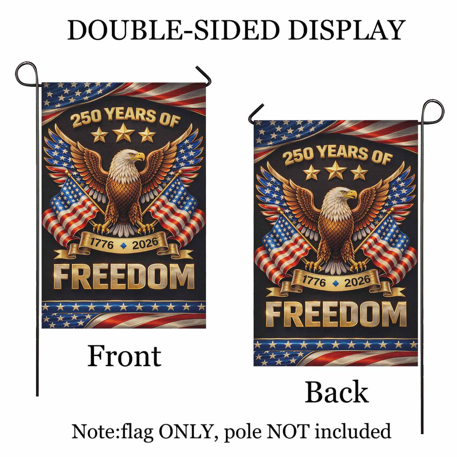250 Years of Freedom Garden Flag America 250 Patriotic Eagle USA Flag Decor