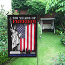 250 Years of Freedom Garden Flag – America 250 Liberty Patriotic Decor