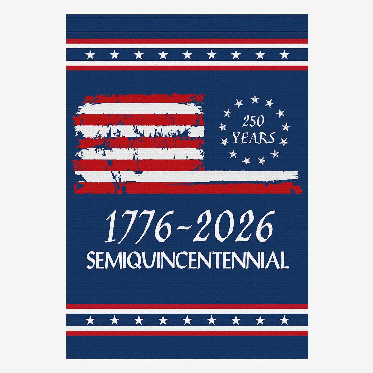US 250th Anniversary House Flag – 250 Years Semiquincentennial Flag 1776–2026