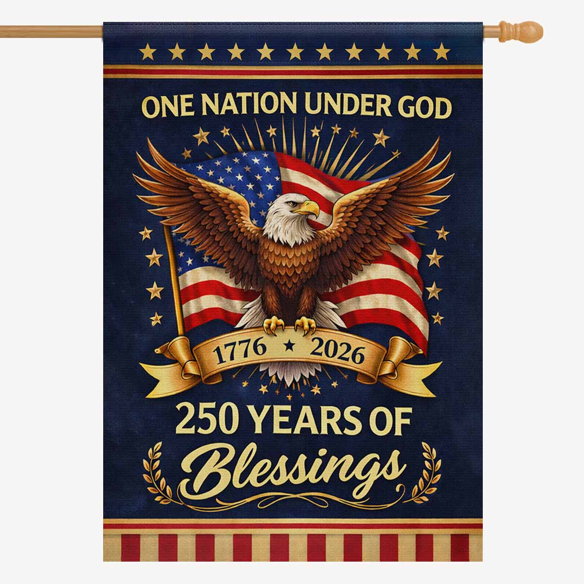 One Nation Under God 250 Years House Flag – 1776–2026 Blessings Decor