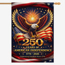 250 Years of American Independence House Flag 1776–2026 Patriotic Eagle USA