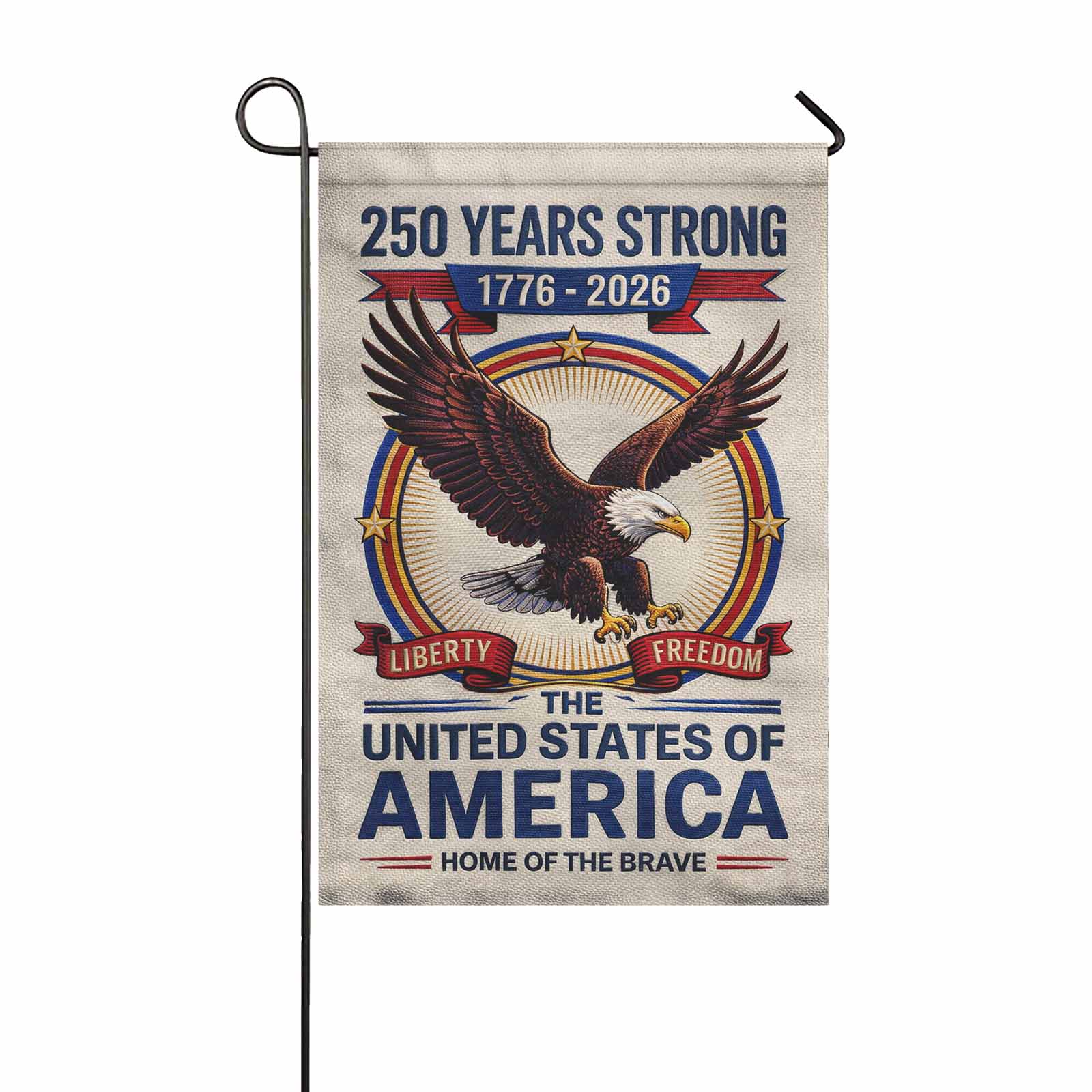 America 250 Garden Flag 250 Years Strong Patriotic Eagle Liberty Freedom 1776-2026