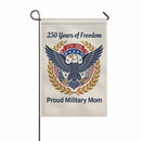 Proud Military Mom Garden Flag America 250 Patriotic Eagle 1776-2026 Freedom Decor