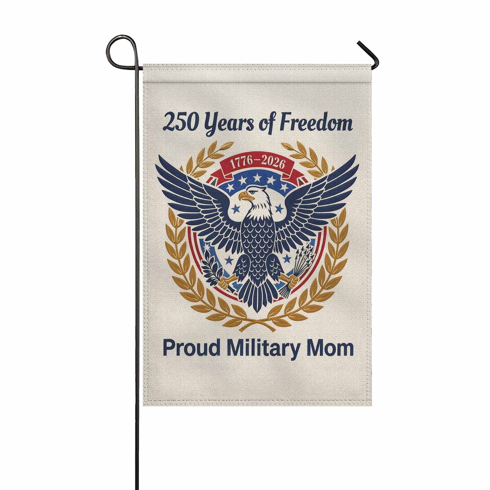Proud Military Mom Garden Flag America 250 Patriotic Eagle 1776-2026 Freedom Decor