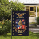 United States 250 Years Garden Flag – Capitol Fireworks Patriotic Decor