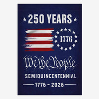We The People 250 Years House Flag – 1776–2026 Patriotic Anniversary
