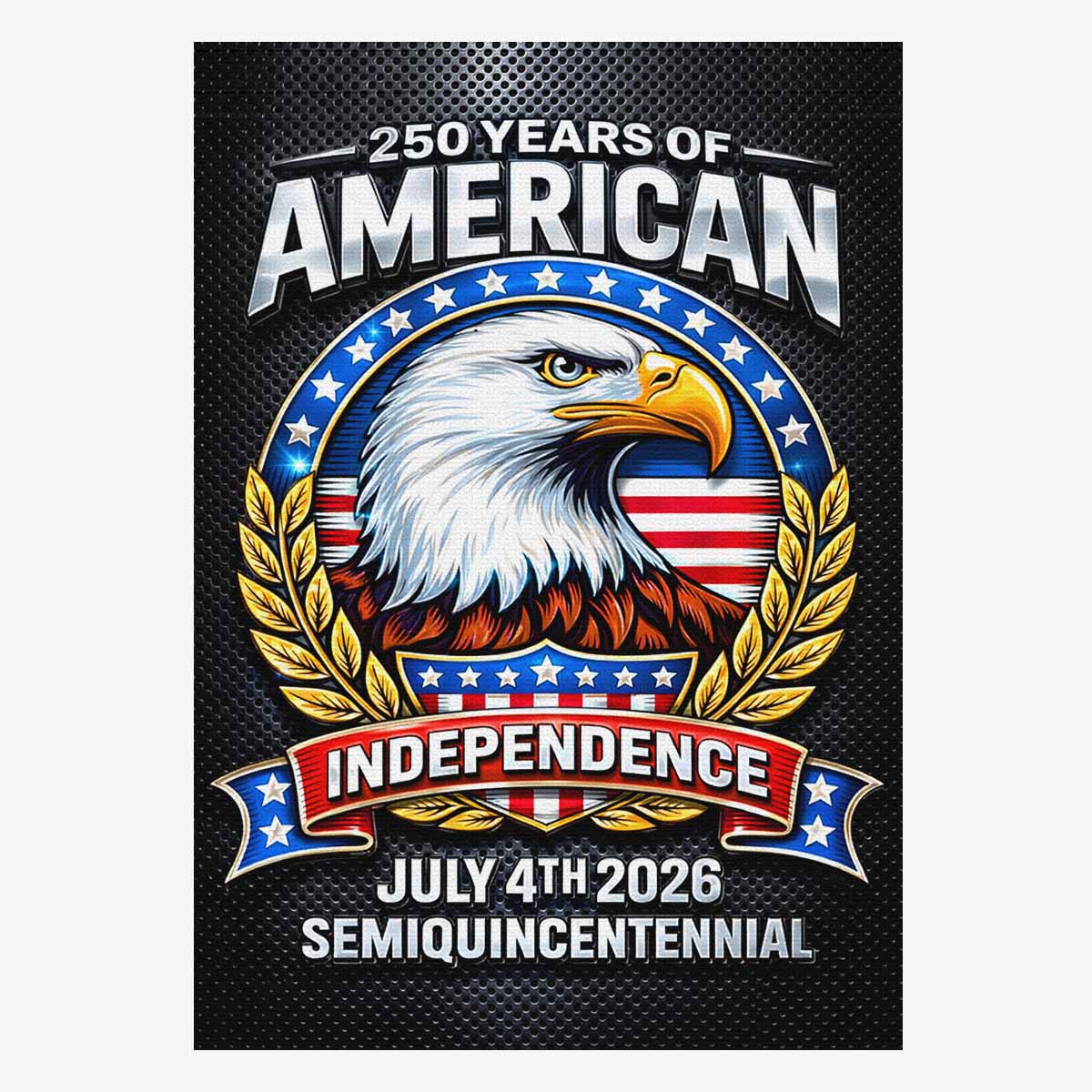 America 250 Garden Flag Patriotic Eagle Independence July 4th 2026 USA Decor
