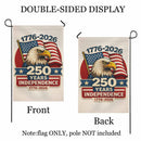 USA 250 Years Independence Garden Flag Patriotic American Eagle