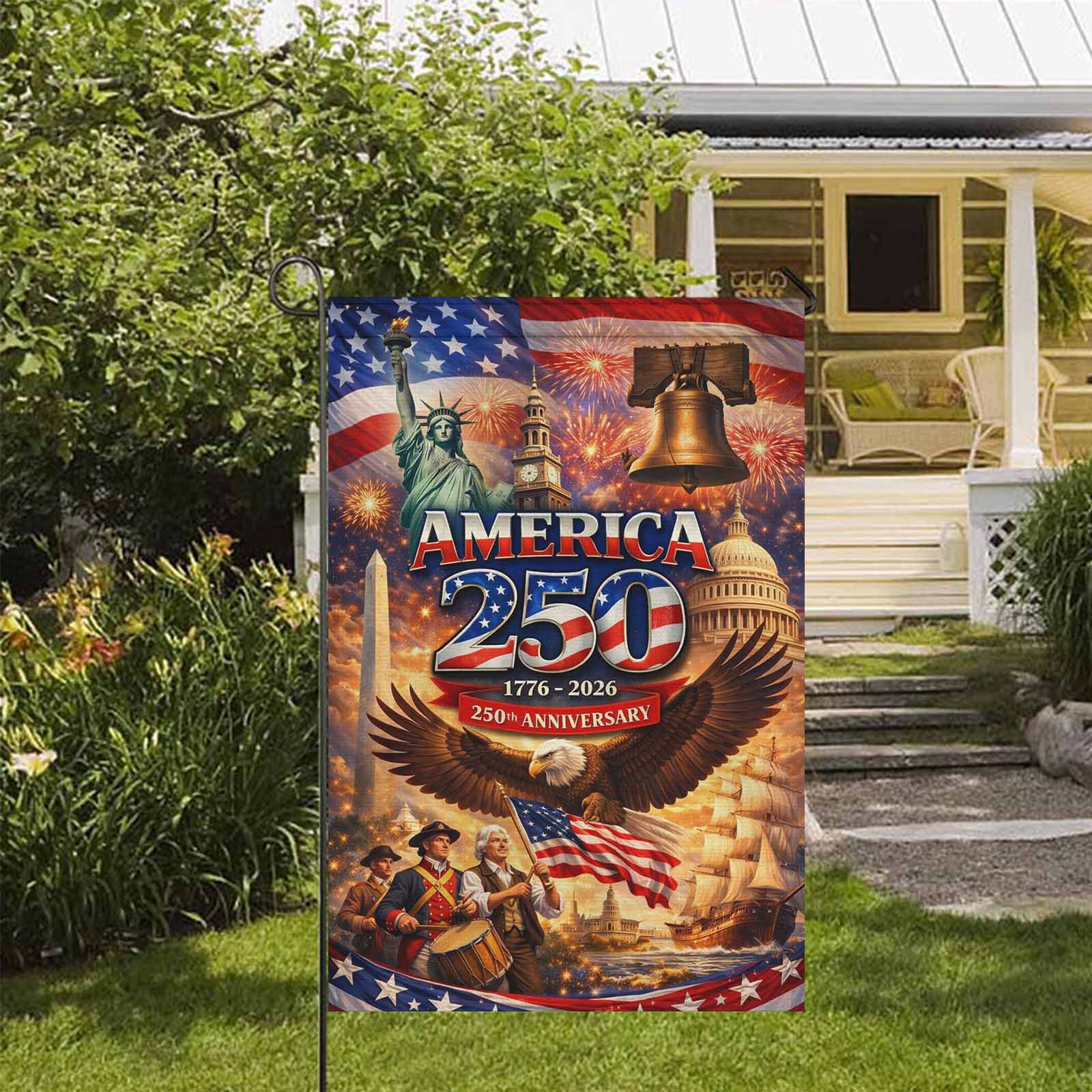 America 250 Garden Flag – 250th Anniversary Independence Celebration 1776–2026