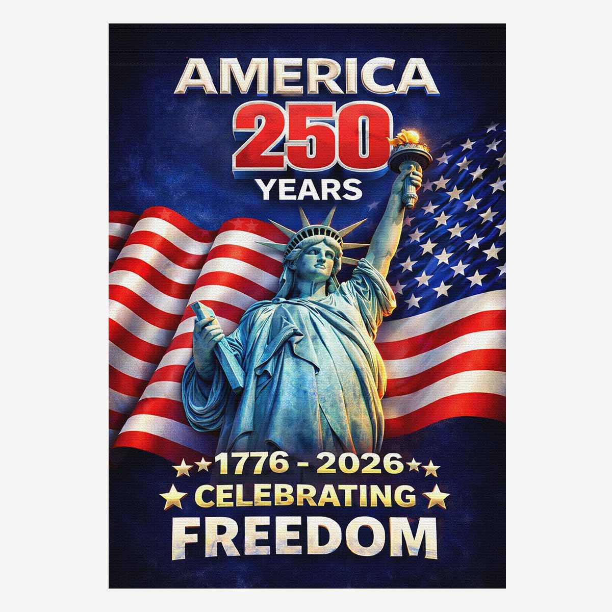 America 250 Years House Flag – 1776–2026 Celebrating Freedom