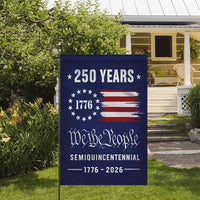 We The People 250 Years Garden Flag – 1776–2026 Semiquincentennial Decor