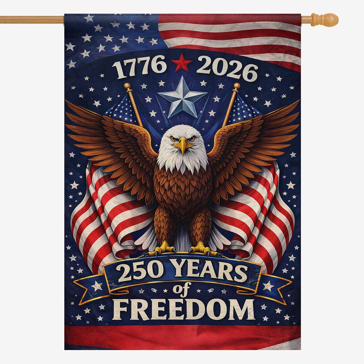 America 250 House Flag 1776–2026 Eagle Patriotic Banner