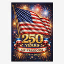 America 250 Years of Freedom House Flag 1776–2026 – Patriotic Fireworks Outdoor Banner