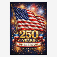 America 250 Years of Freedom House Flag 1776–2026 – Patriotic Fireworks Outdoor Banner