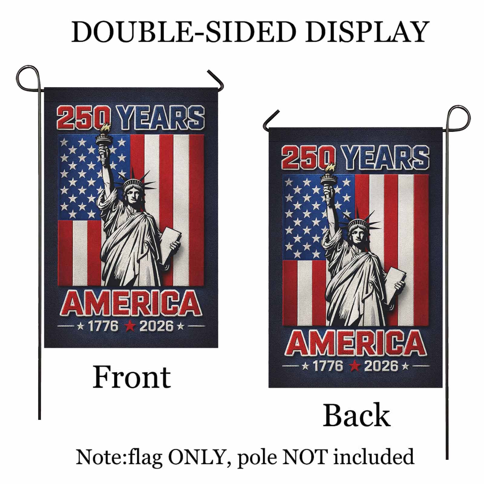 America 250 Garden Flag – 250 Years America Statue of Liberty 1776–2026