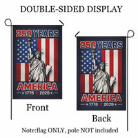America 250 Garden Flag – 250 Years America Statue of Liberty 1776–2026