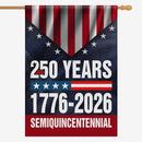 250 Years Semiquincentennial House Flag