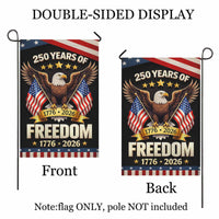 250 Years of Freedom Garden Flag 1776–2026 – Patriotic Eagle America 250 Yard Decor