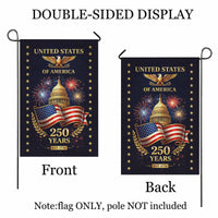 United States 250 Years Garden Flag – Capitol Fireworks Patriotic Decor